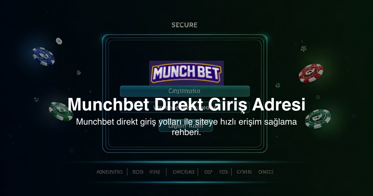 Munchbet Direkt Giriş Adresi