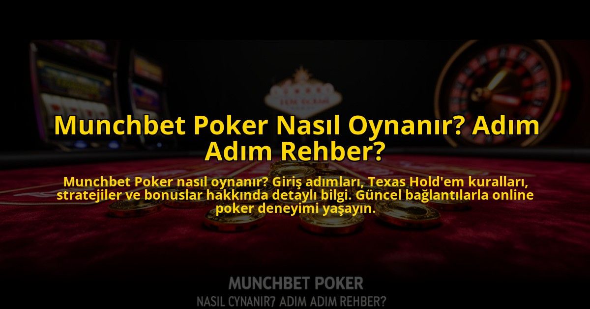 Munchbet-Poker-Nasil-Oynanir-Adim-Adim-Rehber-overlay-1772879820.jpg